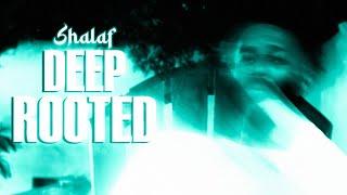 Shalaf - Deep Rooted  (Prod. By YSMADETHIS) | شَلف - عميق