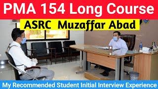 Asrc Muzaffar Abad Pma 154 Initial Interview Experience | Muzaffar Abad centre Essay Topics