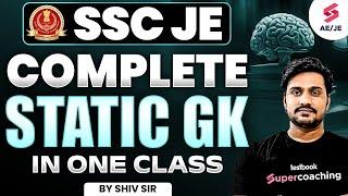 Complete Static GK in One Shot SSC JE 2024| GK/GS For SSC JE | RRB Technician GK/GS | GK By Shiv Sir