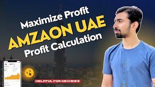 How To Calculate Profit For Amazon UAE By Revenue Calculator!