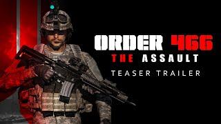 ORDER 466 THE ASSAULT | TEASER TRAILER (2024)