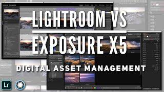 Lightroom Vs Exposure X5 Digital Asset Management Alternatives