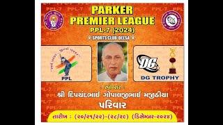 PARKAR PREMIER LEAGUE || PPL || DEESA ||