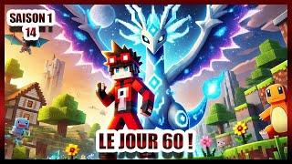 LE JOUR 60 ! | #14 | Saison 1 | Pixelmon