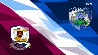 Gaillimh v Laois 23/06 | Craobh TG4 | GAA 2024