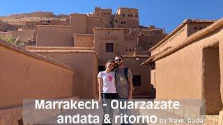 Ouarzazate - Cosa fare vicino Marrakech