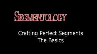 Segmentology The Basics