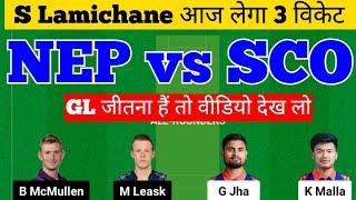 Nep vs Sco Dream11 Prediction|Sco vs Nep|Sco vs Nep Dream11 Team|Nep vs Sco Odi Match Prediction