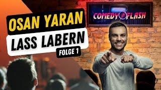 Osan Yaran "Lass Labern" | Folge 1 - Ganze Comedyshow