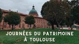 Journées du Patrimoine à Toulouse | European Heritage Days in France