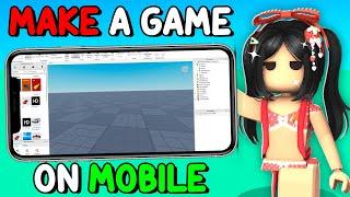 How To Make ROBLOX GAMES on Mobile in JULY 2024.. (IOS & Android)