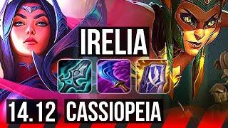 IRELIA vs CASSIOPEIA (TOP) | Rank 5 Irelia, 8 solo kills, 500+ games | EUW Challenger | 14.12