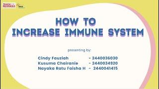 How to Increase Our Immune System - Digital Content - TFI ( Health ) - Binus @Bandung