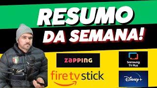 RESUMÃO DA SEMANA: Novo Disney |Games no Fire tv | Samusung tv plus| canais Zapping novidades