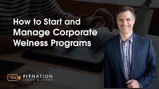 S3E1 How to start and manage corporate wellness programs