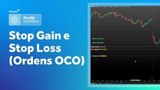 Stop Gain e Stop Loss (Ordens OCO) | Profit na Prática