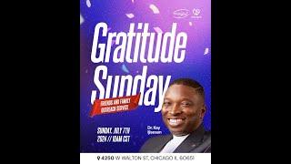 Gratitude Sunday with Dr Kay | July 7th 2024