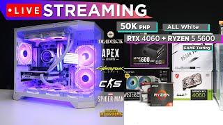 LIVE Streaming: Game Testing ₱50K+ All White RGB | RTX 4060 + Ryzen 7 5700X |  | Q & A