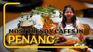 Exploring Penang's Hottest Cafes | Trendy Cafe Tour