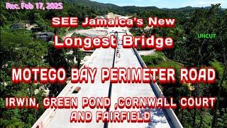 Jamaica US$274-million Highway,  Montego Bay Perimeter Road, NO Money Borrowed. February 17, 2025.