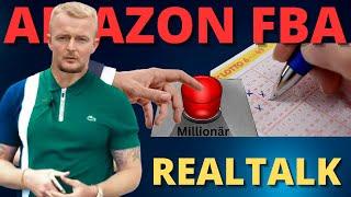 Amazon FBA - Die Wahrheit - Wenn es so EINFACH wäre, hätte das JEDER gemacht