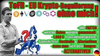 diese KRYPTO: - Regulierung schadet DIR und der EU ganz massiv️so umgehst Du die ToFR  - Deutsch