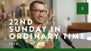 MASS FOR YOU AT HOME with Fr John Nguyen OFM Cap – 22nd Sunday in Ordinary Time [Yr B]