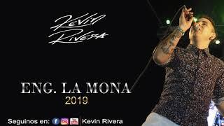 Enganchado de La Mona - Kevin Rivera