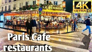 Paris France -February 2024 |Paris 4K Cafe Restaurant at Nights| Walk in Paris