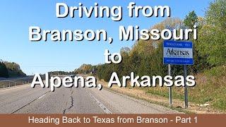 Branson Missouri Drive | Alpena, Arkansas