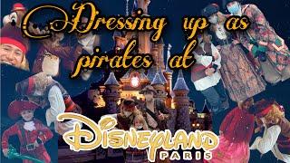 SPENDING CHRISTMAS AT DISNEYLAND PARIS DRESSED UP AS PIRATES