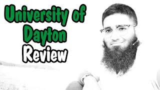 University of Dayton Worth it ? + Review!