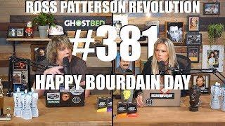 Ross Patterson Revolution #381 - Happy Bourdain Day!