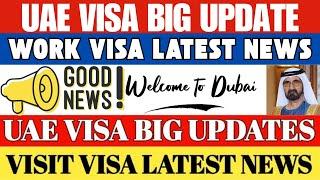 Dubai Work Visa Latest Update | UAE Visa Update 12 Jan 2025 | UAE Work Visa Latest News