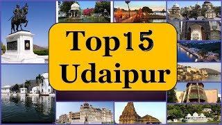 Udaipur Tourism | Famous 15 Places to Visit in Udaipur Tour