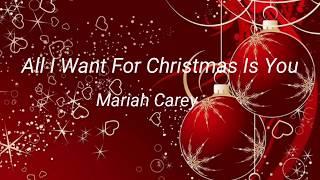 All I Want For Christmas Is You by: Mariah Carey