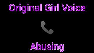 Chal Nikal Dafa Ho Yahan Se | Original Girl Voice #abuse #stresses #girlvoiceprank