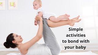 Simple activities to bond with your baby | KinderPass