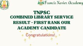 TNPSC Combined Library Service Examination Result - First Rank Our Academy Candidate