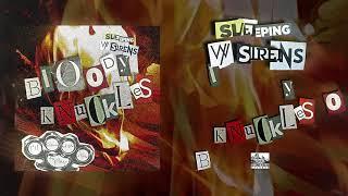 SLEEPING WITH SIRENS - Bloody Knuckles