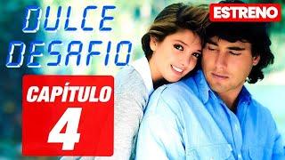 Dulce Desafío Novela Completa Capítulo 4 | Año: 1988-1989