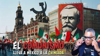 !ALERTA¡El comunismo lleva a Mexico a la Chingada | Carlos Calvo