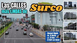 Las Calles más LINDAS de Surco Lima Perú 2024