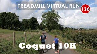 Treadmill Virtual Run 136: Coquet 10K Race