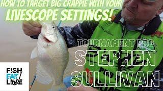 Livescope Settings with Stephen Sullivan Fish Eat Live