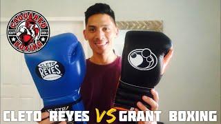 Grant Pro Training Gloves VS Cleto Reyes- COMPARISON REVIEW/ MEXICAN LEGENDS!