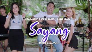 Fira Cantika & Nabila Ft. Bajol Ndanu - Sayang (Official Music Video) | KENTRUNG