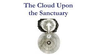 The Cloud Upon the Sanctuary, by Karl Eckartshausen [Michael Gallagher]