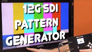 Mastering Video Testing with The Ultimate SDI Pattern Generator - BG-SDITPG-G2