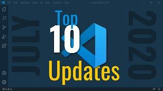 Top 10 VS Code Updates You Don't Know About!! (2020)